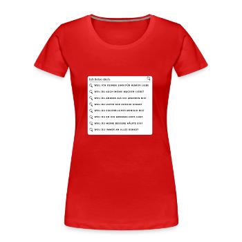 Deine Liebesbotschaften für jeden Tag - Frauen Premium Bio T-Shirt - Rot - Vorne - Mia (176cm)