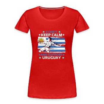 rester calme et soutenir l'Uruguay - T-shirt bio Premium Femme - rouge - Devant - Mia (176cm)