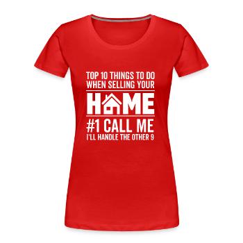 Top 10 des choses à faire lors de la vente de votre maison #1 Appel - T-shirt bio Premium Femme - rouge - Devant - Mia (176cm)