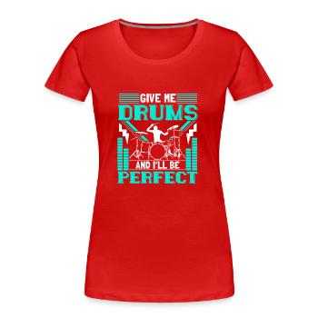 Drums Heavy Metal Drum Gift - Women's Premium Organic T-Shirt - red - Front - Mia (176cm)