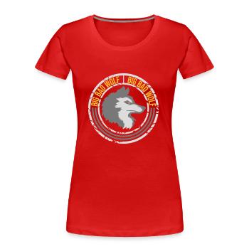 big bad wolf Zitat - Frauen Premium Bio T-Shirt - Rot - Vorne - Mia (176cm)