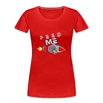 Fütter mich, hungrige Hai-Rakete - Frauen Premium Bio T-Shirt - Rot - Vorne - Mia (176cm)
