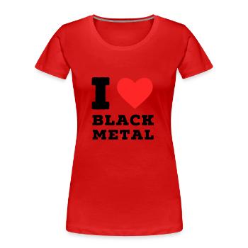 Ich liebe Black Metal - Frauen Premium Bio T-Shirt - Rot - Vorne - Mia (176cm)