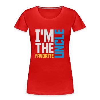 im the favorite uncle - Frauen Premium Bio T-Shirt - Rot - Vorne - Mia (176cm)