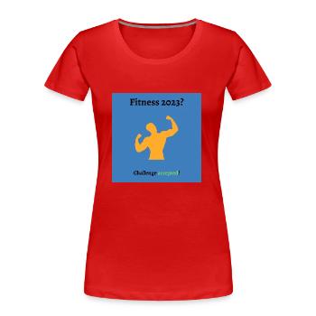 Fitness Challenge - Frauen Premium Bio T-Shirt - Rot - Vorne - Mia (176cm)