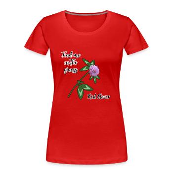 Find me in the grass... red clover - Women's Premium Organic T-Shirt - red - Front - Mia (176cm)