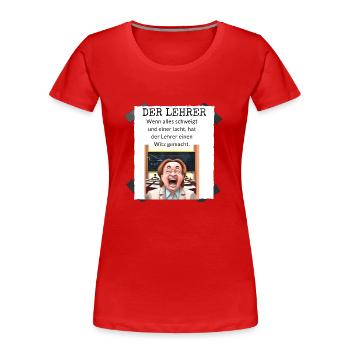 Leher witz - Frauen Premium Bio T-Shirt - Rot - Vorne - Mia (176cm)