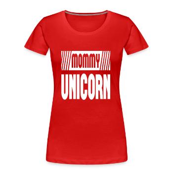 Mommy Unicorn - Frauen Premium Bio T-Shirt - Rot - Vorne - Mia (176cm)