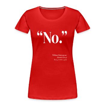 "Nein." - Frauen Premium Bio T-Shirt - Rot - Vorne - Mia (176cm)