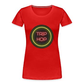 TRIP HOP - Women's Premium Organic T-Shirt - red - Front - Mia (176cm)