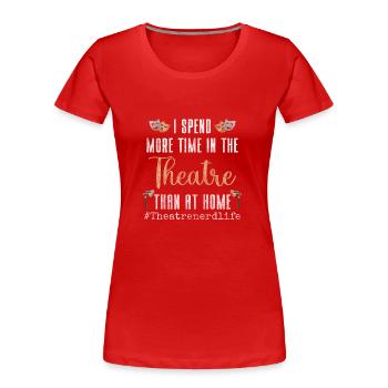 Theater Schauspielerin Probe - Frauen Premium Bio T-Shirt - Rot - Vorne - Mia (176cm)