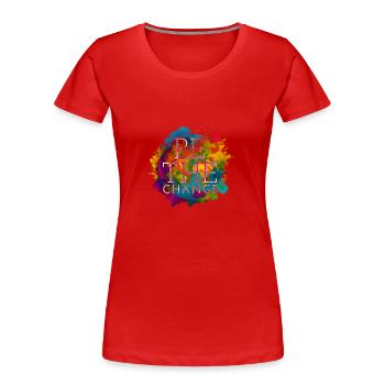 Be the change - Women's Premium Organic T-Shirt - red - Front - Mia (176cm)