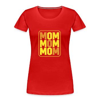 Mama Mama Mama - Muttertagsgeschenke - Frauen Premium Bio T-Shirt - Rot - Vorne - Mia (176cm)