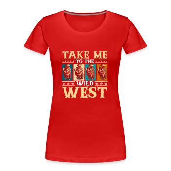 Wilder Westen - Frauen Premium Bio T-Shirt - Rot - Vorne - Mia (176cm)