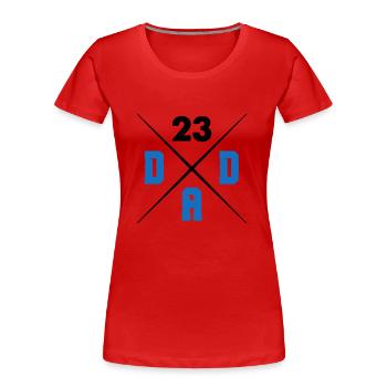 dad 23 - Frauen Premium Bio T-Shirt - Rot - Vorne - Mia (176cm)