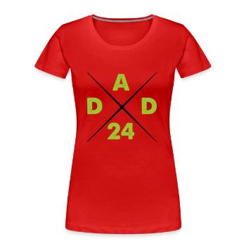 dad 24 - Frauen Premium Bio T-Shirt - Rot - Vorne - Mia (176cm)