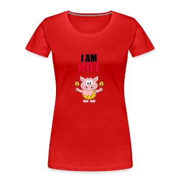 I AM HOT - SCHWEIN - FEUER - STEINZEIT - TIER - Frauen Premium Bio T-Shirt - Rot - Vorne - Mia (176cm)