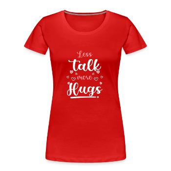 Schmusen Kuschelig Beziehung Familie - Frauen Premium Bio T-Shirt - Rot - Vorne - Mia (176cm)