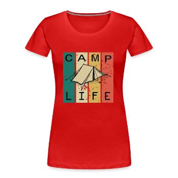 Camper Life Camp Lagerfeuer Camp Camping Hobby - Frauen Premium Bio T-Shirt - Rot - Vorne - Mia (176cm)