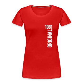 1981 Original Cadeau D’anniversaire 1981 - T-shirt bio Premium Femme - rouge - Devant - Mia (176cm)