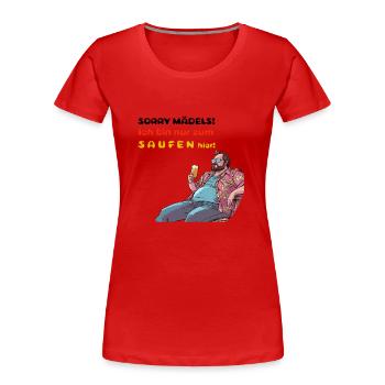 Lustiger Saufspruch für jede Mallorca Party - Frauen Premium Bio T-Shirt - Rot - Vorne - Mia (176cm)