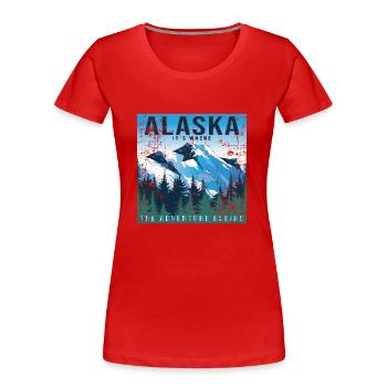 Alaska it's where the Adventure begins - Women's Premium Organic T-Shirt - red - Front - Mia (176cm)