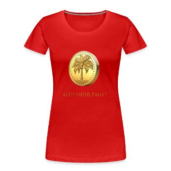 Goldener Münzwurf „Kopf oder Zahl?“ deutsch - Frauen Premium Bio T-Shirt - Rot - Vorne - Mia (176cm)