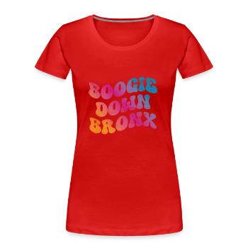 Boogie Down Bronx - Women's Premium Organic T-Shirt - red - Front - Mia (176cm)
