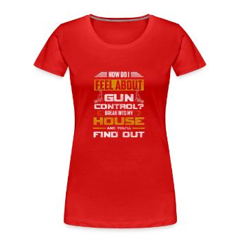 Armes, violence, fusillades, revolvers - T-shirt bio Premium Femme - rouge - Devant - Mia (176cm)