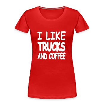 Trucks - Frauen Premium Bio T-Shirt - Rot - Vorne - Mia (176cm)