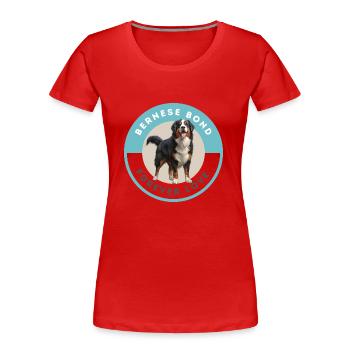 Berner Bond: Forever Love Dog Lover Design - Frauen Premium Bio T-Shirt - Rot - Vorne - Mia (176cm)