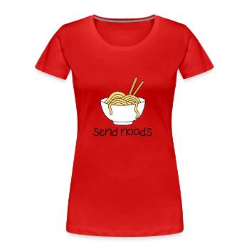 lustige Nudeln Zitat senden Nudeln Ramen Nudeln - Frauen Premium Bio T-Shirt - Rot - Vorne - Mia (176cm)