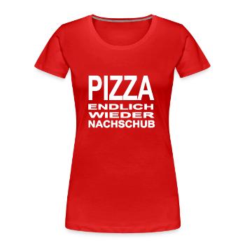 Pizza - Frauen Premium Bio T-Shirt - Rot - Vorne - Mia (176cm)