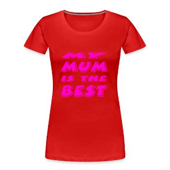 Mutter - Frauen Premium Bio T-Shirt - Rot - Vorne - Mia (176cm)