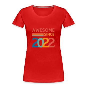 Großartig seit 2022 - Frauen Premium Bio T-Shirt - Rot - Vorne - Mia (176cm)