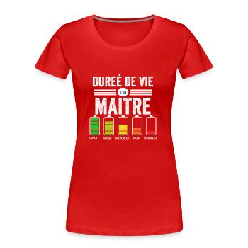 Humour Maitre D'école Pour Fin D'année Scolaire - T-shirt bio Premium Femme - rouge - Devant - Mia (176cm)