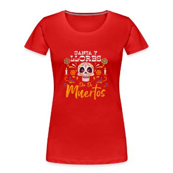 Mexico Festival of the Dead Skeleton Remembrance - Women's Premium Organic T-Shirt - red - Front - Mia (176cm)