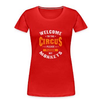 Tente de cirque Fun Show Idiots - T-shirt bio Premium Femme - rouge - Devant - Mia (176cm)
