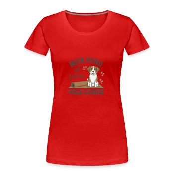 Mein Hund ist mein Yoga-Lehrer - Frauen Premium Bio T-Shirt - Rot - Vorne - Mia (176cm)