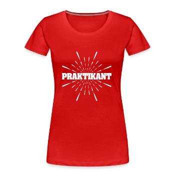 Praktikant als Job - Frauen Premium Bio T-Shirt - Rot - Vorne - Mia (176cm)