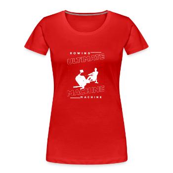 Rudern Ruder - Frauen Premium Bio T-Shirt - Rot - Vorne - Mia (176cm)