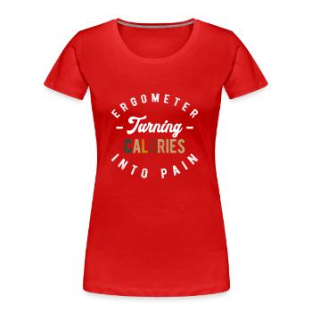 Rudergerät Training Ruder Muskeln - Frauen Premium Bio T-Shirt - Rot - Vorne - Mia (176cm)