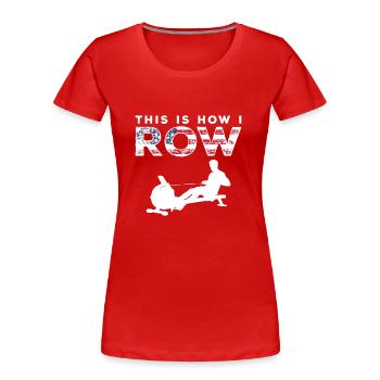 Rudermaschine Ruderer - Frauen Premium Bio T-Shirt - Rot - Vorne - Mia (176cm)