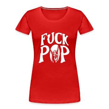Fuck Pop Music Heavy Metal Hard Rock Hand Gesture - Women's Premium Organic T-Shirt - red - Front - Mia (176cm)