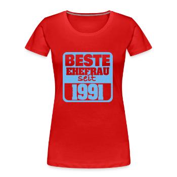 Ehe 1991 - Frauen Premium Bio T-Shirt - Rot - Vorne - Mia (176cm)