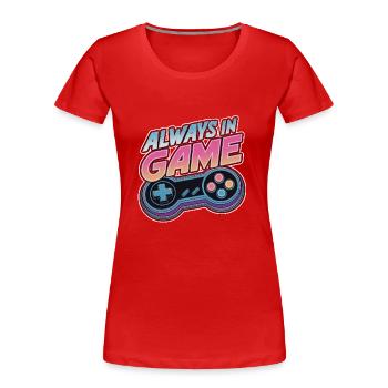 Immer im Spiel - Videospiel - Gamer - Frauen Premium Bio T-Shirt - Rot - Vorne - Mia (176cm)