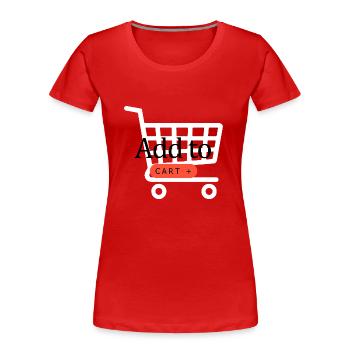 Add to Cart - Frauen Premium Bio T-Shirt - Rot - Vorne - Mia (176cm)