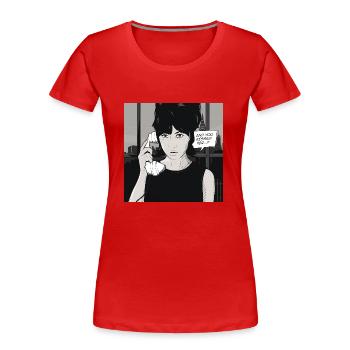 UND DU HAST SIE GEKÜSST? - Frauen Premium Bio T-Shirt - Rot - Vorne - Mia (176cm)