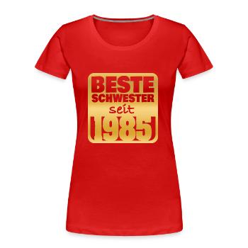 Schwester 1985 - Frauen Premium Bio T-Shirt - Rot - Vorne - Mia (176cm)