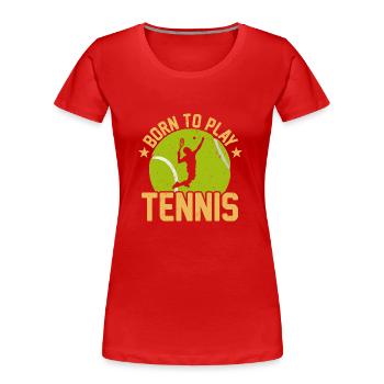 Tennis Lover Tennis Player Tennis Ball Sport - Frauen Premium Bio T-Shirt - Rot - Vorne - Mia (176cm)